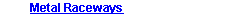 Raceways